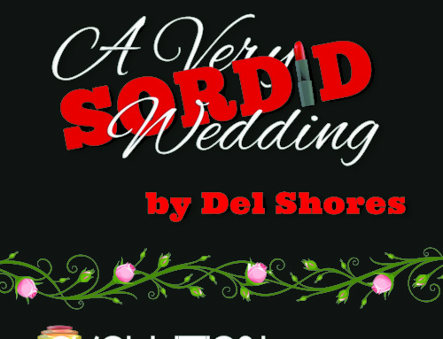 A Very Sordid Wedding by Del Shores